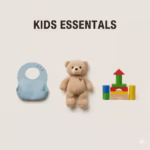Kids Essentials