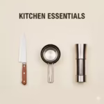 Kitchen Essentials