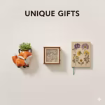 Unique Gifts